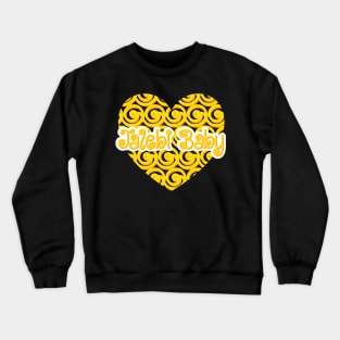 Jalebi baby Crewneck Sweatshirt